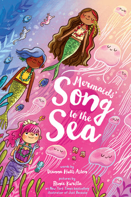 Cover Image for Mermaids' Song to the Sea -- Dianna Hutts Aston, Hardcover