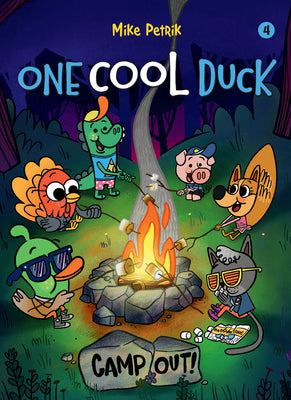 Cover Image for One Cool Duck #4: Camp Out! -- Mike Petrik, Hardcover