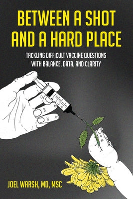 Cover Image for Between a Shot and a Hard Place -- Joel Warsh, Paperback