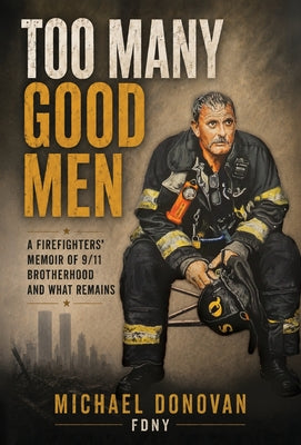 Cover Image for Too Many Good Men -- Michael Donovan, Hardcover