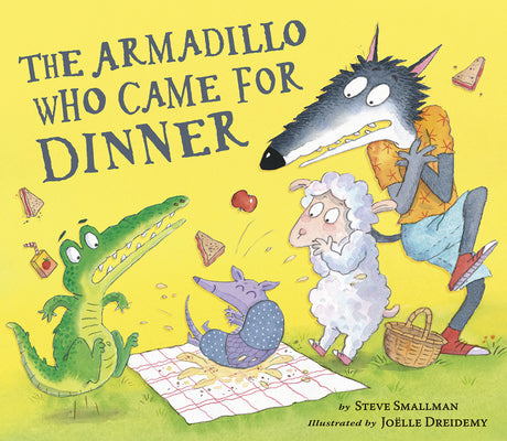 Cover Image for The Armadillo Who Came for Dinner -- Steve Smallman, Hardcover