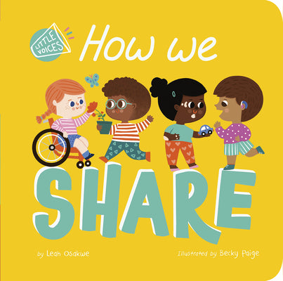 Cover Image for How We Share -- Leah Osakwe, Board Book