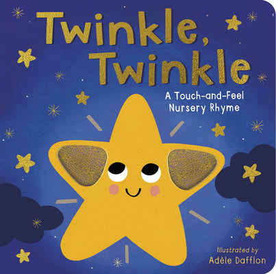 Cover Image for Twinkle Twinkle: A Touch-And-Feel Nursery Rhyme -- Tiger Tales, Board Books