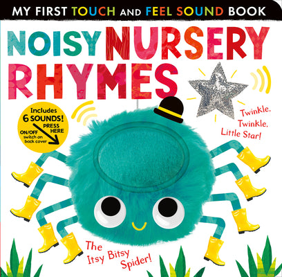 Cover Image for Noisy Nursery Rhymes: Includes 6 Sounds and an On/Off Switch on the Back Cover! -- Tiger Tales, Board Books