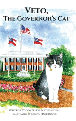 Cover Image for Veto, The Governor's Cat -- Nathan Deal, Hardcover