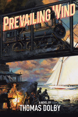 Cover Image for Prevailing Wind -- Thomas Dolby, Hardcover