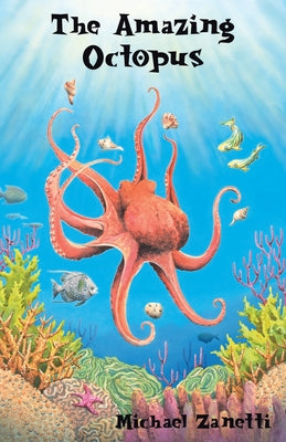 Cover Image for The Amazing Octopus -- Michael Zanetti, Paperback