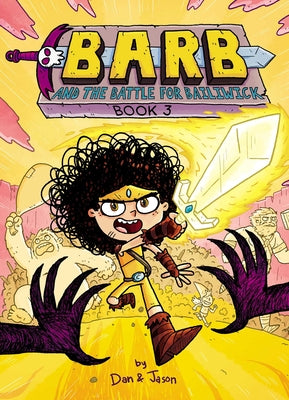 Cover Image for Barb and the Battle for Bailiwick -- Dan Abdo, Hardcover