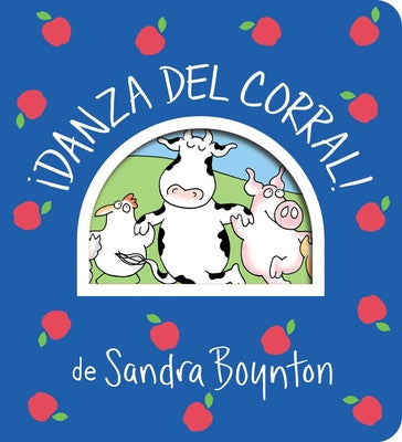 Cover Image for ¡Danza del Corral! (Barnyard Dance!) -- Sandra Boynton, Board Books