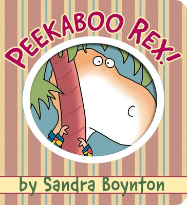 Cover Image for Peekaboo Rex! -- Sandra Boynton, Board Books