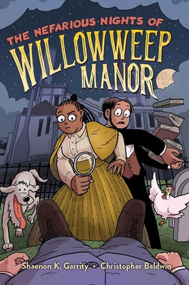 Cover Image for The Nefarious Nights of Willowweep Manor -- Shaenon K. Garrity, Paperback