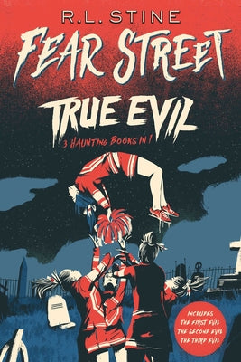 Cover Image for True Evil: The First Evil; The Second Evil; The Third Evil -- R. L. Stine, Paperback