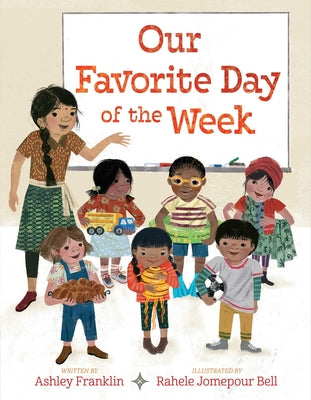Cover Image for Our Favorite Day of the Week -- Ashley Franklin, Hardcover