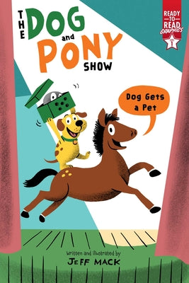 Cover Image for Dog Gets a Pet: Ready-To-Read Graphics Level 1 -- Jeff Mack, Hardcover