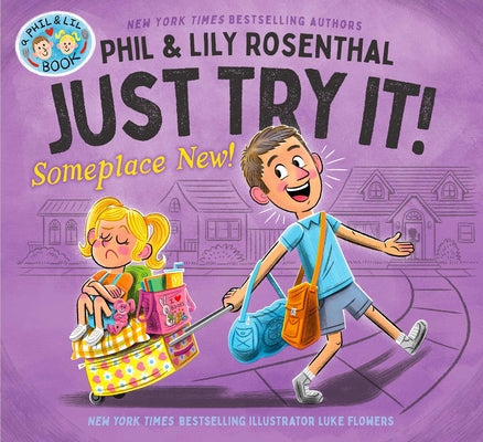 Cover Image for Just Try It! Someplace New! -- Phil Rosenthal, Hardcover