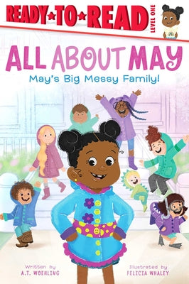 Cover Image for May's Big Messy Family!: Ready-To-Read Level 1 -- A. T. Woehling, Hardcover