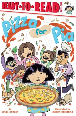 Cover Image for Pizza for Pia: Ready-To-Read Level 1 -- Betsy Groban, Paperback