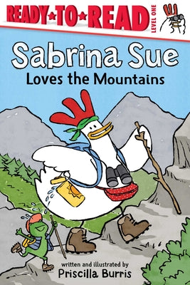 Cover Image for Sabrina Sue Loves the Mountains: Ready-To-Read Level 1 -- Priscilla Burris, Hardcover