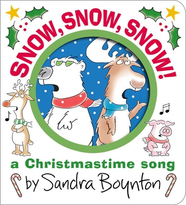 Cover Image for Snow, Snow, Snow!: A Christmastime Song -- Sandra Boynton, Board Books