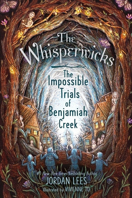 Cover Image for The Impossible Trials of Benjamiah Creek -- Jordan Lees, Hardcover
