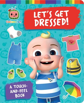 Cover Image for Let's Get Dressed!: A Touch-And-Feel Book -- Patty Michaels, Board Book