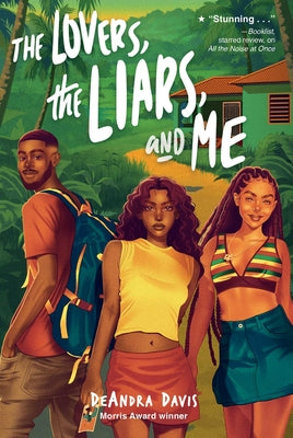 Cover Image for The Lovers, the Liars, and Me -- Deandra Davis, Hardcover