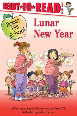 Cover Image for Lunar New Year: Ready-To-Read Level 1 -- Margaret McNamara, Hardcover