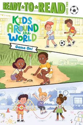 Cover Image for Game On!: Ready-To-Read Level 2 -- Maria Le, Hardcover