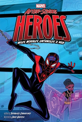 Cover Image for Miles Morales Untangles a Web -- Terrance Crawford, Paperback