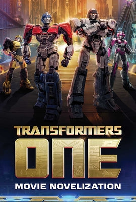 Cover Image for Transformers One Movie Novelization -- Ryder Windham, Paperback