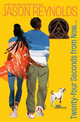 Cover Image for Twenty-Four Seconds from Now . . .: A Love Story -- Jason Reynolds, Hardcover