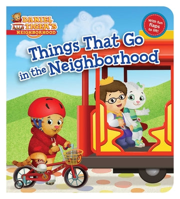Cover Image for Things That Go in the Neighborhood -- Gloria Cruz, Board Book