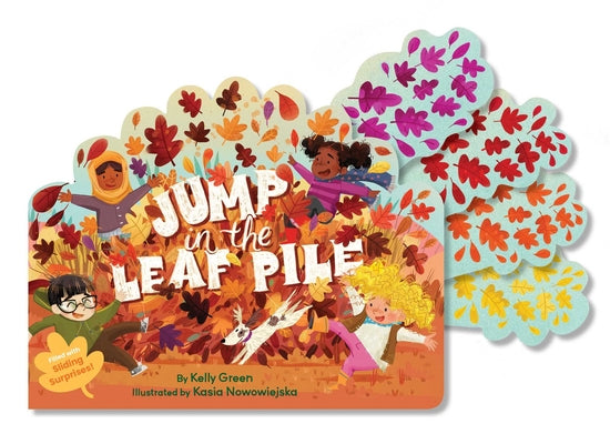 Cover Image for Jump in the Leaf Pile -- Kelly Green, Board Book