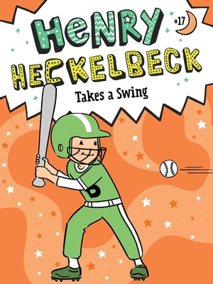 Cover Image for Henry Heckelbeck Takes a Swing -- Wanda Coven, Hardcover