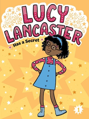 Cover Image for Lucy Lancaster Has a Secret -- Willow Coven, Paperback