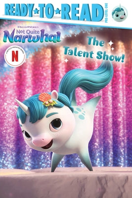 Cover Image for The Talent Show!: Ready-To-Read Pre-Level 1 -- Natalie Shaw, Paperback