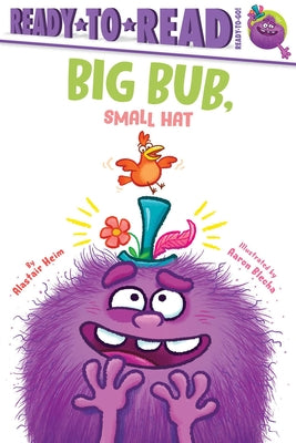 Cover Image for Big Bub, Small Hat: Ready-To-Read Ready-To-Go! -- Alastair Heim, Paperback