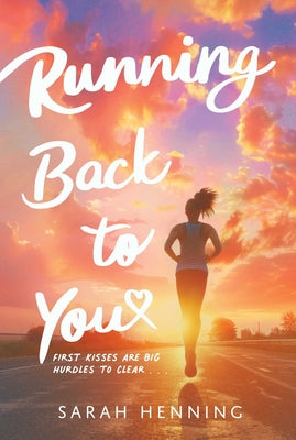 Cover Image for Running Back to You -- Sarah Henning, Hardcover