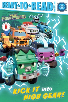 Cover Image for Kick It Into High Gear!: Ready-To-Read Pre-Level 1 -- Gloria Cruz, Hardcover