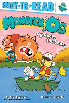 Cover Image for Og Rocks the Boat!: Ready-To-Read Pre-Level 1 -- Ame Dyckman, Paperback