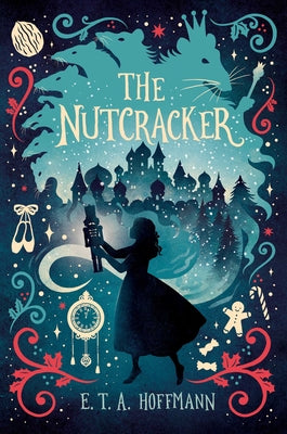 Cover Image for The Nutcracker -- E. T. a. Hoffmann, Paperback