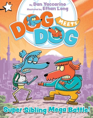 Cover Image for Super Sibling Mega Battle!: A Star Chapter Book -- Dan Yaccarino, Hardcover
