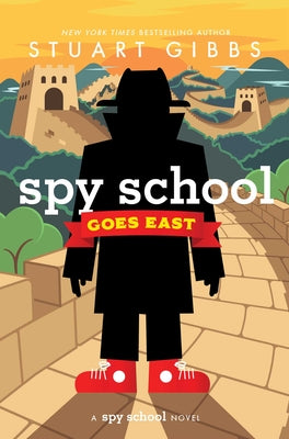 Cover Image for Spy School Goes East -- Stuart Gibbs, Hardcover