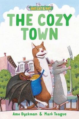 Cover Image for The Cozy Town: Three-And-A-Half Stories -- Ame Dyckman, Hardcover