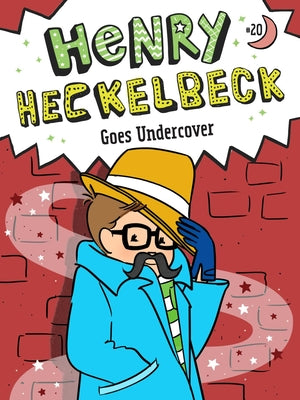 Cover Image for Henry Heckelbeck Goes Undercover -- Wanda Coven, Hardcover