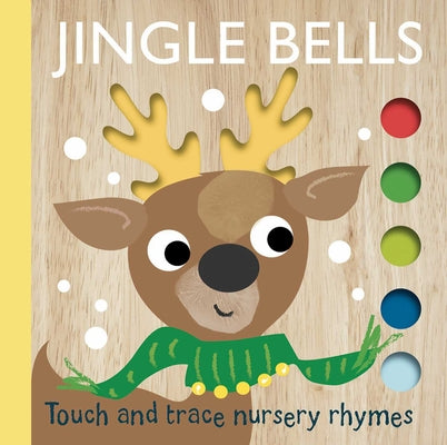 Cover Image for Touch and Trace Nursery Rhymes: Jingle Bells -- Editors of Silver Dolphin Books, Board Books