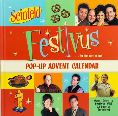 Cover Image for Seinfeld Festivus Pop-Up Advent Calendar -- Editors of Thunder Bay Press, Mixed Media Product