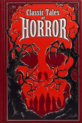 Cover Image for Classic Tales of Horror -- Editors of Canterbury Classics, Leather
