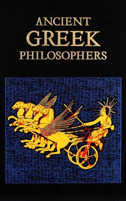 Cover Image for Ancient Greek Philosophers -- Editors of Canterbury Classics, Leather
