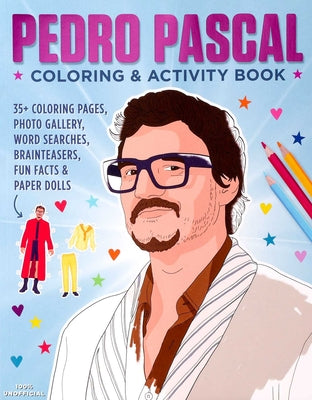Cover Image for Pedro Pascal Coloring & Activity Book -- Editors of Thunder Bay Press, Paperback